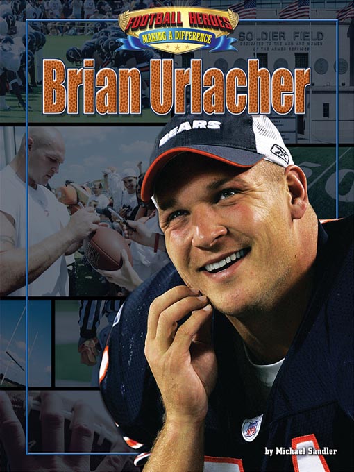 Title details for Brian Urlacher by Michael Sandler - Available